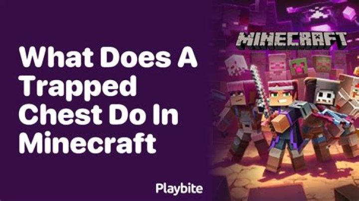 What does the trapped chest do in minecraft