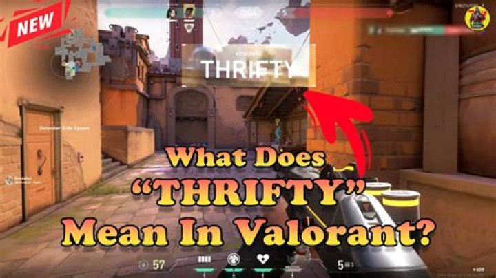 What is a thrifty in valorant