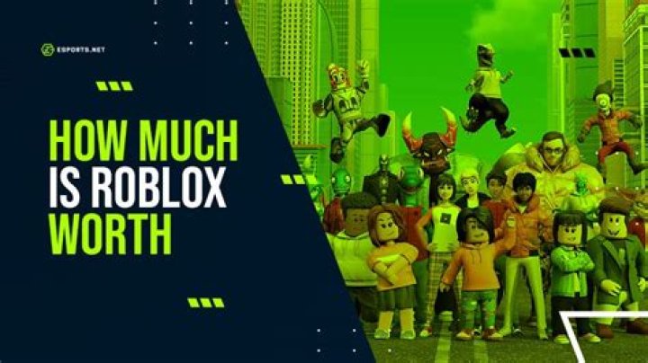 What is roblox worth