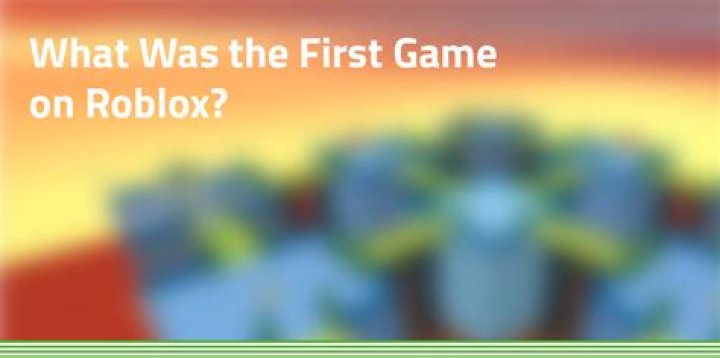 What is the oldest roblox game