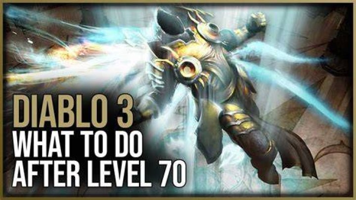 What to do after level 70 diablo 3