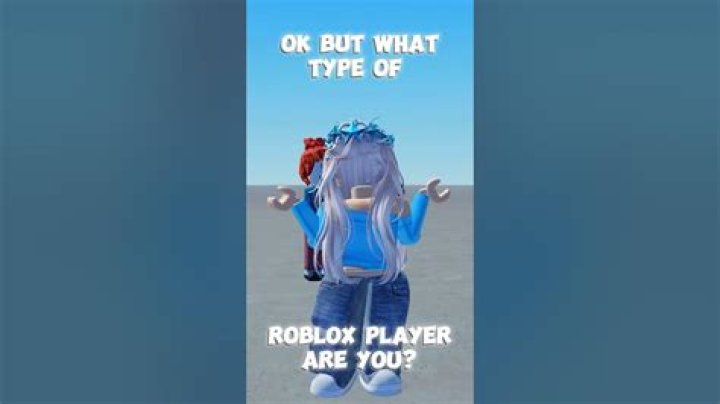 What type of roblox player are you