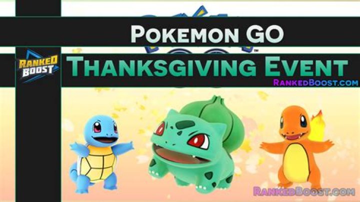 When does the pokemon go thanksgiving event end