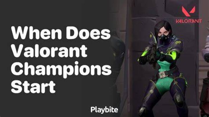 When does valorant champions start