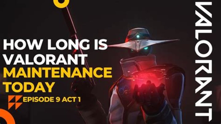 When does valorant maintenance end
