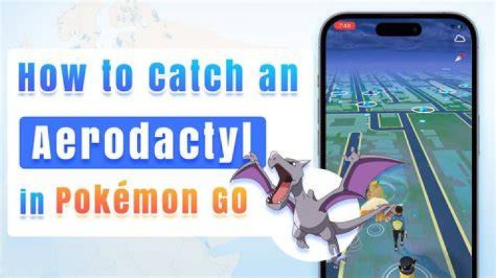 Where to catch aerodactyl in pokemon go