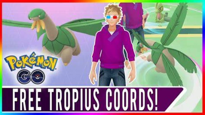 Where to get tropius pokemon go