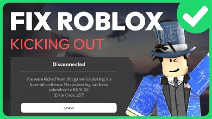Why does roblox keep kicking me out of the app